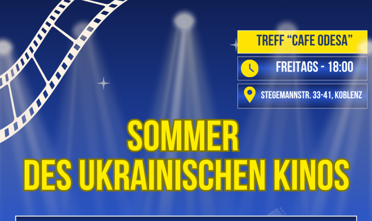Sommer des ukrainischen Kinos, Treff Café Odesa, Freitags um 18:00 Uhr.